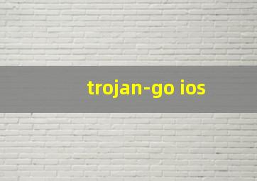 trojan-go ios